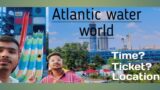 Atlantic World Water Park – Best Water Park in Delhi @3devilsvlogs