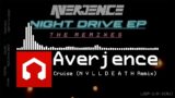 Averjence – Cruise (NVLL DEATH Remix) [Night Drive EP: The Remixes]