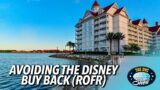 Avoiding the Disney DVC Buy Back (ROFR) – Tips Tricks & Head Scratchers