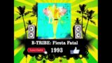 B-Tribe – Fiesta Fatal  (Radio Version)