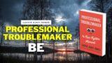 BE | PROFESSIONAL TROUBLEMAKER | LUVVIE AJAYI JONES