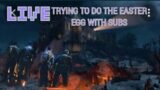 BO4 ZOMBIES TRYING TO DO BLOOD EASTER EGG WITH SUBS :)
