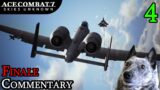 BUCKLE UP! Story Finale & Final Thoughts! Real Pilot Plays Ace Combat 7 (Part 4)