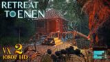 BUILD MY NEW HOME in Retreat To Enen Gameplay Ep2 PC