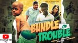 BUNDLE OF TROUBLE – KIRIKU THE TROUBLEMAKER | 2022 LATEST NIGERIAN KIRIKU COMEDY MOVIE