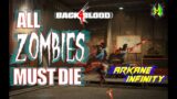 Back 4 BLOOD: All Zombies MUST DIE  – Act 1b – Arkane Infinity Gaming