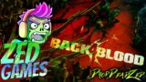 Back 4 Blood – Lets kill some Zombies #B4B #backforblood