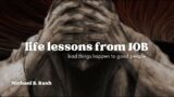 Bad things happen to good people, life lessons from the Book of Job