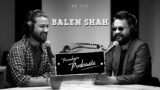 Balen Shah | Paradygm Podcasts | 025