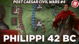 Battle of Philippi – Post-Caesar Civil Wars DOCUMENTARY