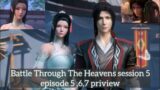 Battle through the heavens – session 5 episode 5 ,6 ,7 priview