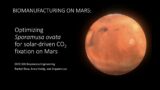 Biomanufacturing on Mars: Optimizing Sporamusa ovata for solar-driven CO2 fixation on Mars