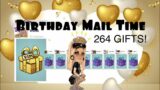 Birthday MAILTIME! 264 GIFTS!