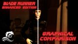 Blade Runner Enhanced Edition – Graphical Comparison