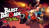 Blast Brigade Vs The Evil Legion Of Dr. Creed Review / First Impression (Playstation 4)