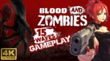 Blood And Zombies – Gameplay 15 Waves (4K Ultra HD)