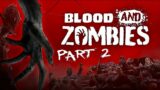 Blood and Zombies Gameplay Pc Part 2 | Blood and Zombies Walkthrough Pc No Commentary