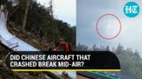 Broken piece from Chinese plane crash points to mid-air breakage; What's behind aircraft's nosedive?