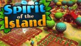 CUTEST NEW FARM-SIM? – Spirit of the Island (Co-op Gameplay)