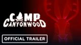 Camp Canyonwood – Official Early Access Reveal Trailer