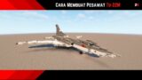 Cara Membuat Pesawat Tu-22M! (Tutorial)