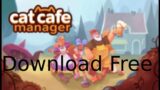Cat Cafe Manager – DOWNLOAD FREE 2022 [PC]