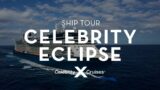 Celebrity Eclipse Ship Tour