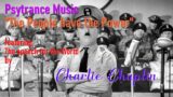 Charlie Chaplin speech Great Dictator Psytrance Music"The People have the Power" by DAM Good Music