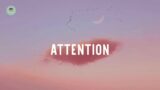 Charlie Puth – Attention (lyrics)