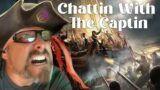 Chattin with the Captain W/ Hexican Rock Star Scott Foster Harris