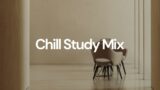 Chill Study Mix [chill lo-fi study beats]