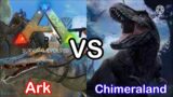 Chimeraland Mobile VS Ark Mobile | Comparison