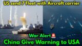 China war drill to attack Taiwan | US Send navy fleet with Aircraft carrier in South China Sea