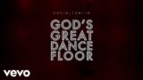 Chris Tomlin – God's Great Dance Floor (Lyric Video)