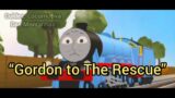 Chronicles Of Sodor: Gordon To The Rescue S01EP00 (SUBTITLES ONLY) ( read description )