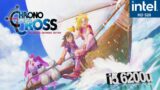 Chrono Cross Remastered Intel HD 520 Low End Pc | Chrono Cross The Radical Dreamers Edition