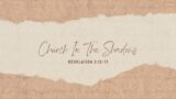 Church In The Shadows // Revelation 2:12-17