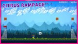 Citrus Rampage Gameplay (demo)
