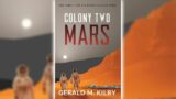 Colony Two Mars by Gerald M. Kilby | Science Fiction Audiobook
