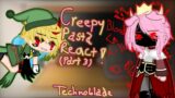 Creepypasta react to Technoblade || Pt 3 ||