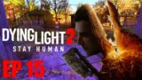 DYING LIGHT 2 GAMEPLAY FR – EP 15