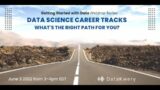 Data Science Career Tracks  – Which path is right for you?