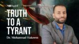 [Day 7] Truth to a Tyrant | Dr. Mohannad Hakeem & Ustadha Taimiyyah Zubair