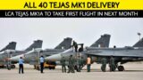 Defence Update | All Tejas mk1 in the fleet by 2023 – Mk1a by 2024