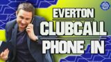 Dele Set To Leave Toffees | Everton ClubCall LIVE