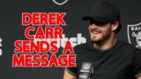 Derek Carr Just Sent a MESSAGE to the Entire Raiders Team