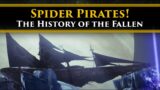 Destiny 2 Lore – Spider Pirates! The Fallen's complicated history of privateering & Ketch killing!