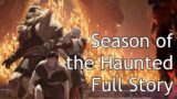 Destiny 2 – Season of the Haunted Full Story (Cutscenes + Story Dialogue)