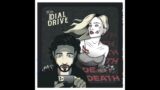 Dial Drive – Death (Official Audio)