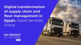 Digital transformation of supply chain and fleet management in Egypt